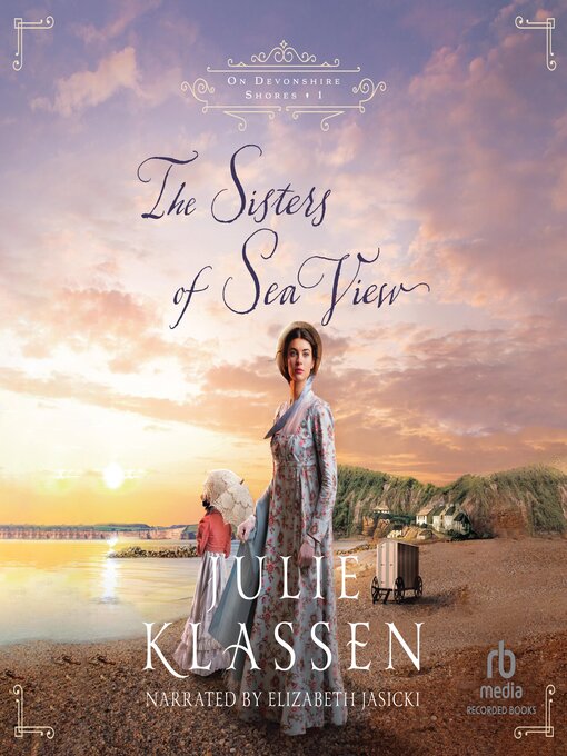 Title details for The Sisters of Sea View by Julie Klassen - Wait list